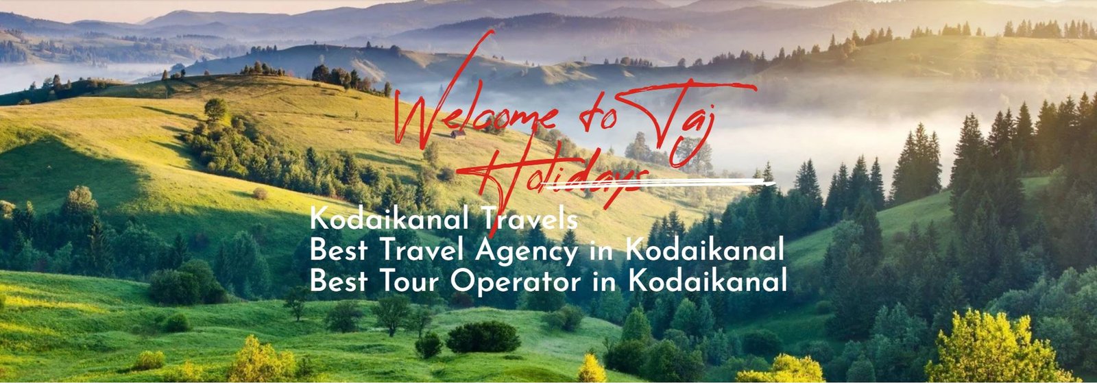 Kodaikanal Taxi Services | Kodaikanal Cab Service |Kodaikanal Taxi Service | Kodaikanal Call Taxi  – The Best Way to Explore Kodaikanal